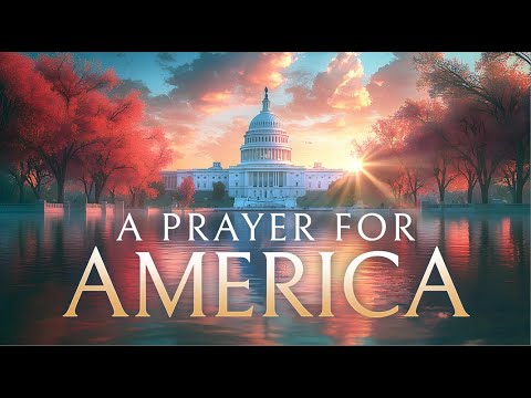 Join us for A Prayer for America!