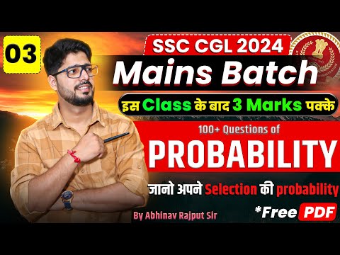 🔥All Concepts of Probability For SSC CGL Mains |🔥Maths By Abhinav Rajput I Class-03/21