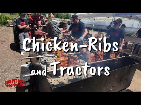 Chicken & Ribs and Tractors!