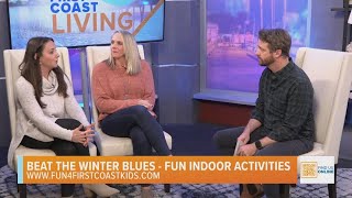 Beat The Winter Blues - Fun Indoor Activities