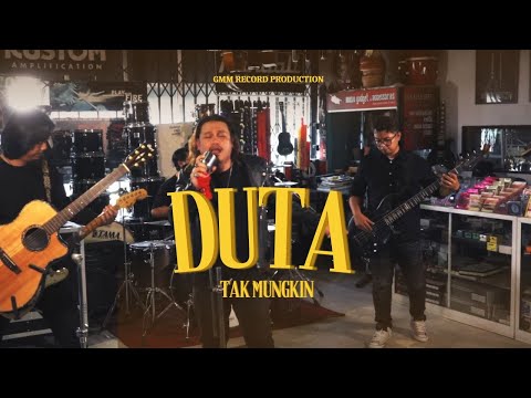 TAK MUNGKIN - DUTA (OFFICIAL MUSIC VIDEO)