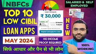 TOP 10 LOW CIBIL LOAN APPS | LOW CREDIT LOAN APPS | TOP 10 LOAN APPS for BAD CIBIL SCORE