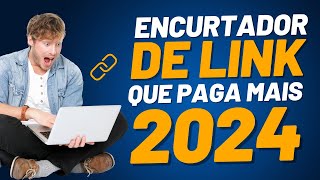 ENCURTADOR DE LINK QUE MAIS PAGA EM 2024!