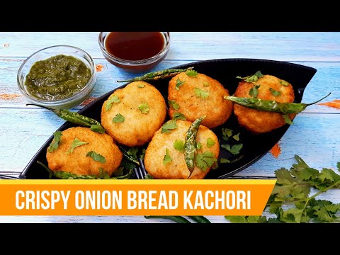 Crispy Onion Bread Kachori Recipe | Easy Kachori Recipe | Bread Kachori | Nut-Free Onion Kachori