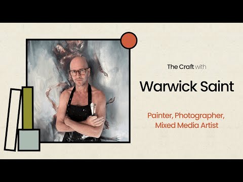 42 | Warwick Saint (Painter, Photographer, & Mixed Media Artist)