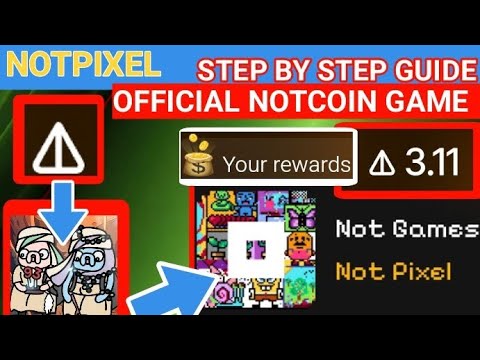 Notpixel Step By step guide - How To Play This New NOTCOIN Game For Maximum Rewards