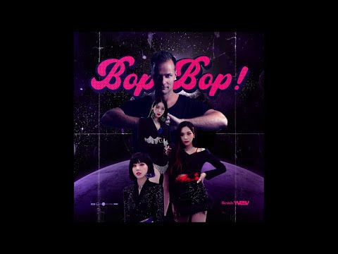 VIVIZ (비비지) - BOP BOP! (Yves V Remix) (Extended)