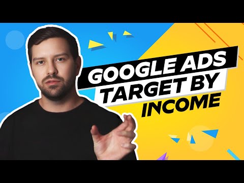 Target By Income On Google Ads In 2024