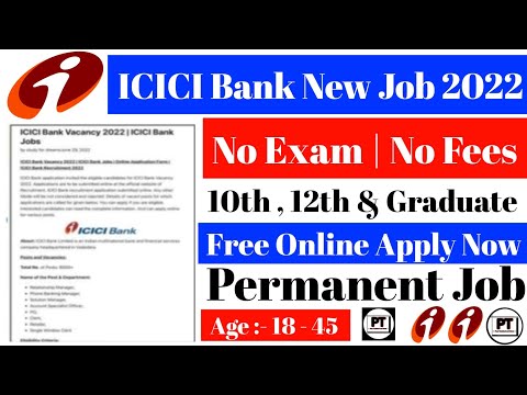 ICICI Bank New Job Notification 2022 | 27000+ Vacancy ICICI Bank | New Bank Job 2022 | ICICI Bank