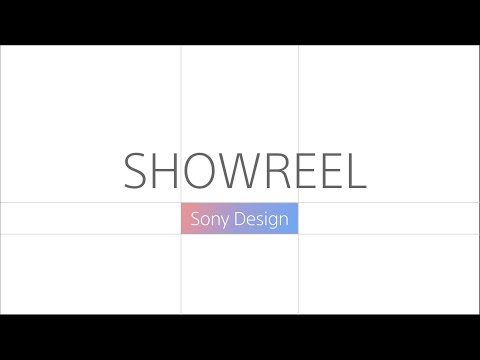 Sony Design Showreel | Official Video