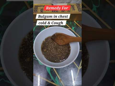 cold and cough home remedy | Balgham Remedy | Nazla sardi khansi zuqam k behtaren ilaj #coldandcough