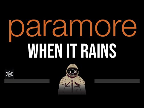 Paramore • When It Rains (CC) (Upgraded Video) 🎤 [Karaoke] [Instrumental]