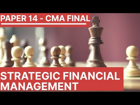 SFM | Strategic Financial Management | CMA Final | CMA Junction