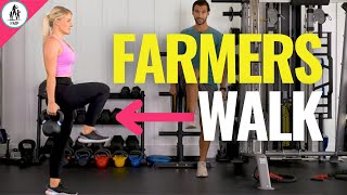 How to Do the Farmers Walk! Simple + Effective Exercise