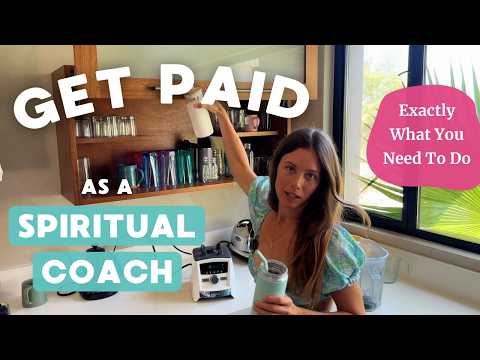 How I Make Money as a Spiritual Coach and How to Get Started Today