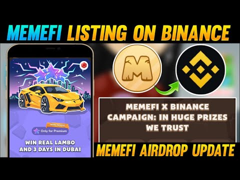 MemeFi Airdrop Listing on Binance ? | MemeFi Airdrop New Update | Memefi airdrop price ?