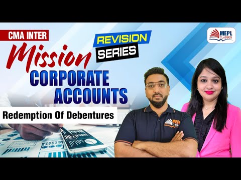 MISSION Corporate Accounts🔥CMA Inter - Redemption Of Debentures | MEPL Classes