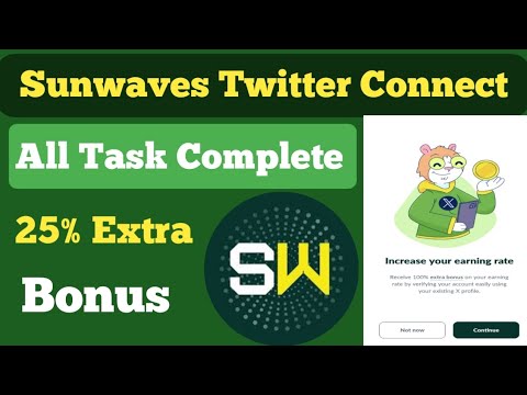 Sunwaves All Task Complete ✅ || Sunwaves Twitter Kase Connect Karain || Sunwaves KYC Full Method