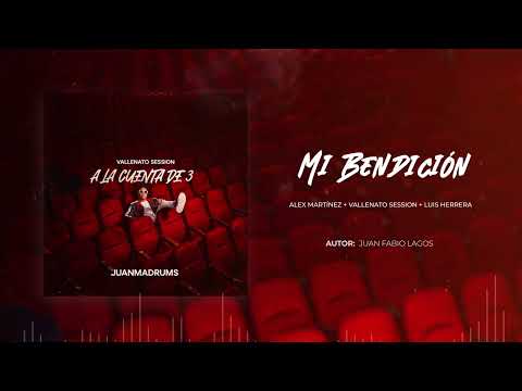 Mi Bendición - JuanmaDrums, Alex Martinez (A La Cuenta de 3)