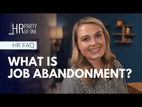 What Is Job Abandonment?