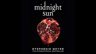 Midnight Sun - -Stephenie Meyer [Part 1] AUDIOBOOKS FREE