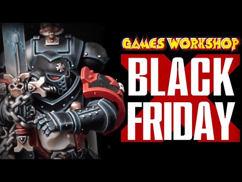 Games Workshop is Already Pre-Selling Black Friday Releases