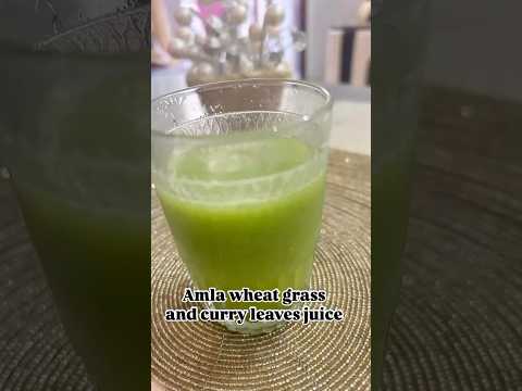 Amla wheat grass and curry leaves juice 🧃 🌿#amlaeheatgrasscurryleavesjuice #muskangarg3011 #food