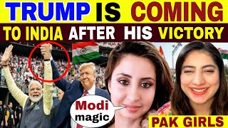 PRESIDENT TRUMP IS COMING TO INDIA AFTER HIS GREAT WIN 🥳🥳 | PAK GIRLS SHOCKING REACTION