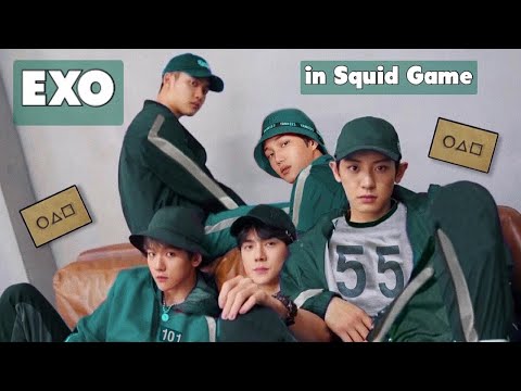 I bet you didn't know that EXO was in squid game