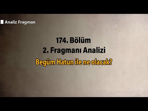 Begüm Hatun ile ne olacak?