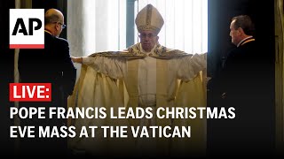 LIVE: Pope Francis leads Christmas Eve Mass with opening of Holy Door at the Vatican