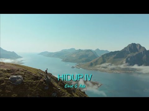 HIDUP IV by Ebiet G. Ade (with lyric)