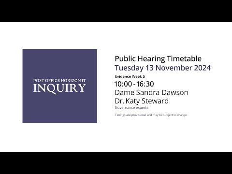 Dame Sandra Dawson-Dr. Katy Steward - Day 198 AM - 13 November 2024 - Post Office Horizon IT Inquiry