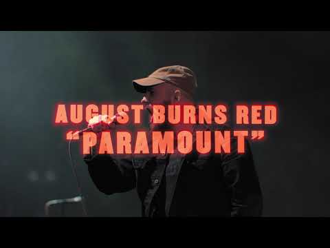 August Burns Red - Paramount (Live)