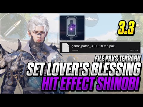 FREE MOD SKIN LOVERS BLESSING + TAS + HIT EFFECT SHINOBI GL/KR/TW/VNG 32/64 B