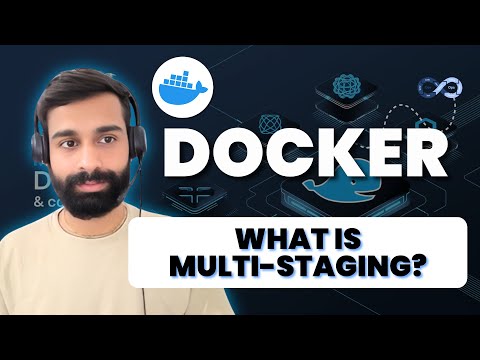 Class - 8 What is Multi-Staging Dockerfile | Docker Training