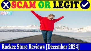 Rockee Store Reviews (Dec 2024) - Is This A Legit Or A Scam Site? Must Watch! | Scam Inspecter