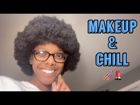 makeup and chill (episode one) || cameryn ayanna