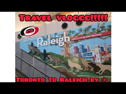 TRAVEL VLOGGGG!!! Toronto to Raleigh By plane MUST WATCH!!!