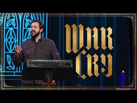 War Cry | Ryan Garrett | LifePoint Church Stewarts Creek