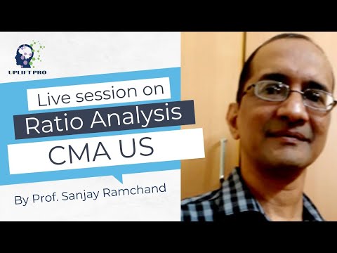 CMA US Ratio Analysis - Live Session by Uplift Pro