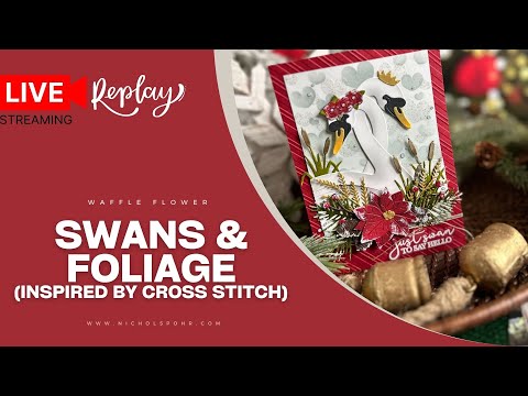 Create a STUNNING Handmade Christmas Card with Swan and Foliage! (Friday Live)