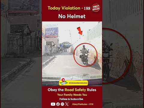 TODAY VIOLATION -188 Stay Safe on your ride wear a helmet #chennaitrafficpolice #otr #obeytherules