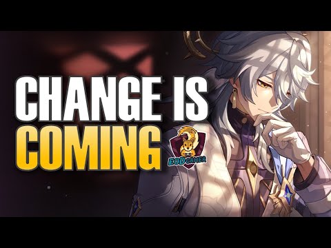 Change is Coming : What You Need To Know in Honkai Star Rail