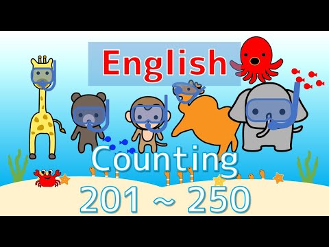 【幼児・子供向け さんすう知育動画】Counting Numbers 201~250 「すうじ２０１から２５０までかぞえよう！」の英語バージョンです。☆英語でかぞえる Sea Animals