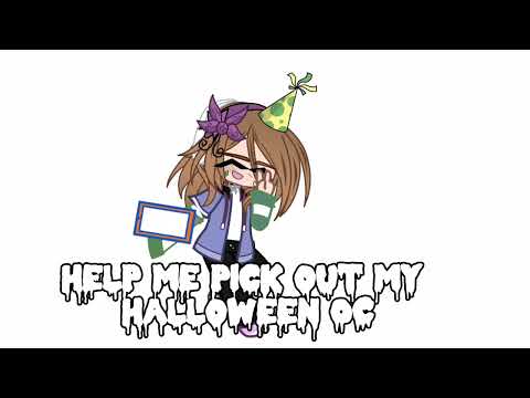 Help me pick out a Halloween OC!!