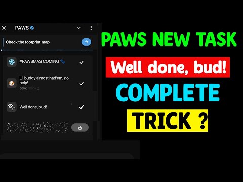 Well done, bud! Paws New Task | Paws Mystery Quest | Paws Pawsmas Task | How to Complete New Task 🐾