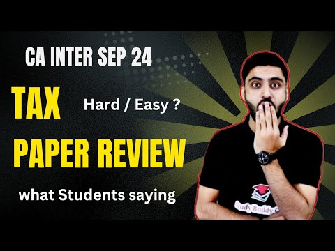 TAX Paper review CA Inter TAX paper analysis of students hard easy TAX paper analysis