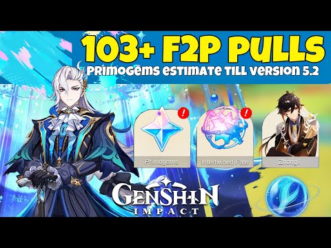 EVEN MORE REWARDS! 103 FREE PULLS FOR NEUVILLETTE AND ZHONGLI IN VERSION 5.2 - Genshin Impact