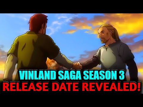 VINLAND SAGA SEASON 3 RELEASE DATE CONFIRMED? HERE’S THE LATEST UPDATE!